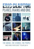 Planes,Trains And Eric (DVD Digipak) - Eric Clapton