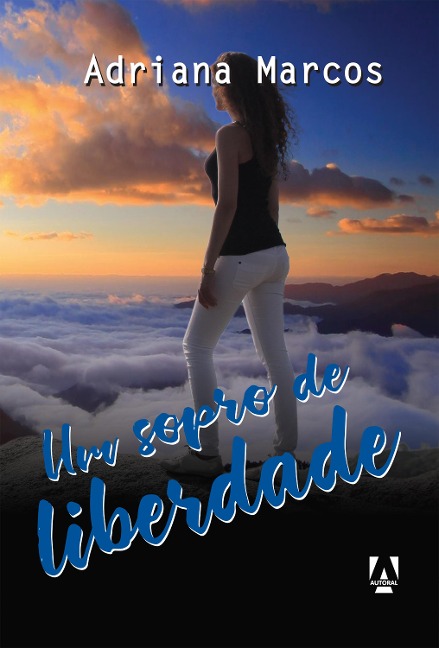 Um sopro de liberdade - Adriana Marcos