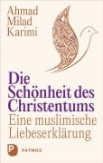 Cover-Bild zum Titel 'Die Schönheit des Christentums' von 'Ahmad Milad Karimi'