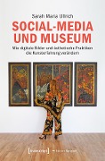 Cover-Bild zum Titel 'Social-Media und Museum' von 'Sarah Maria Ullrich'