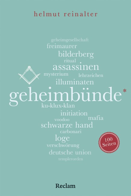 Geheimbünde. 100 Seiten - Helmut Reinalter