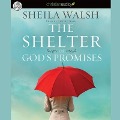 Shelter of God's Promises - Sheila Walsh