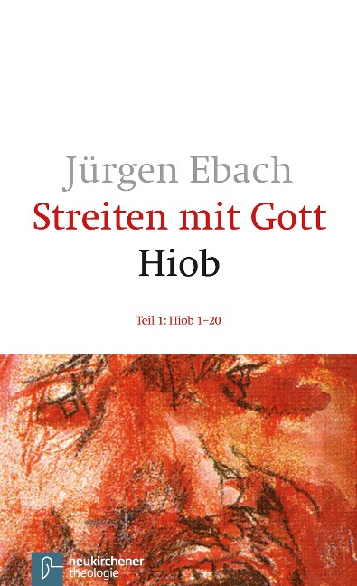 Streiten mit Gott / Hiob I - Jürgen Ebach