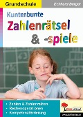 Cover-Bild zum Titel 'Kunterbunte Zahlenrätsel und -spiele' von 'Eckhard Berger'