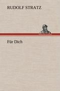 Für Dich - Rudolf Stratz