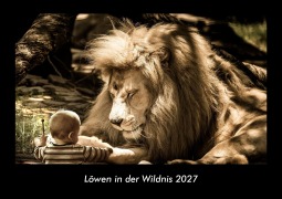 Cover-Bild zum Titel 'Löwen in der Wildnis 2027 Fotokalender DIN A3' von 'Tobias Becker'