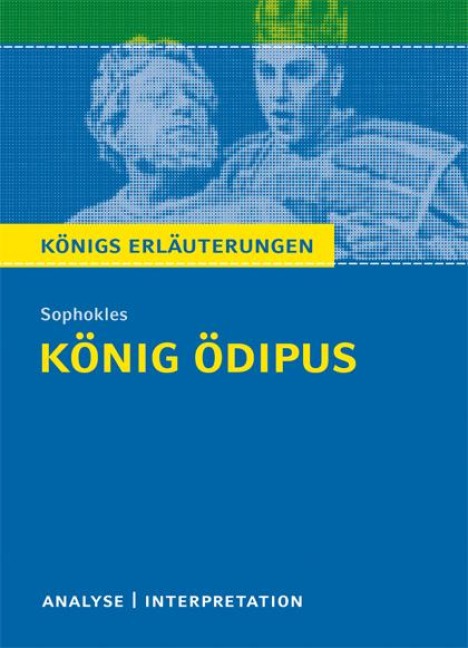 König Ödipus von Sophokles. - Sophokles