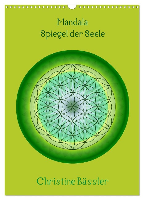 Mandala - Spiegel der Seele/CH-Version (Wandkalender 2025 DIN A3 hoch), CALVENDO Monatskalender - Christine Bässler