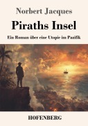 Cover-Bild zum Titel 'Piraths Insel' von 'Norbert Jacques'