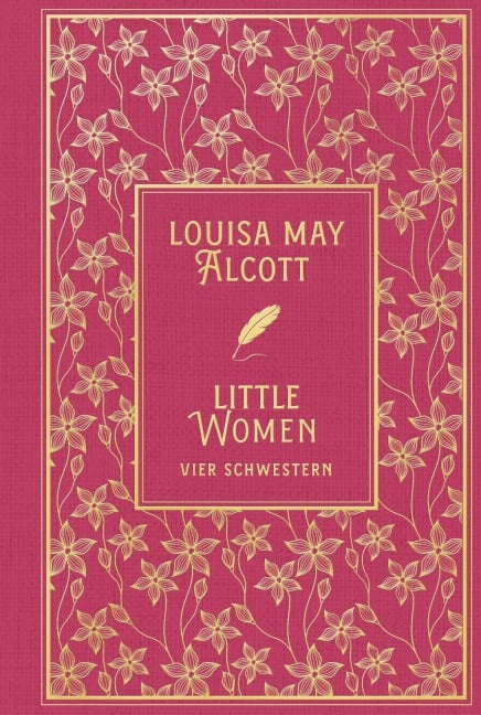 Little Women: Vier Schwestern - Louisa May Alcott
