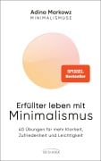 Erfüllter leben mit Minimalismus - Adina Markowz
