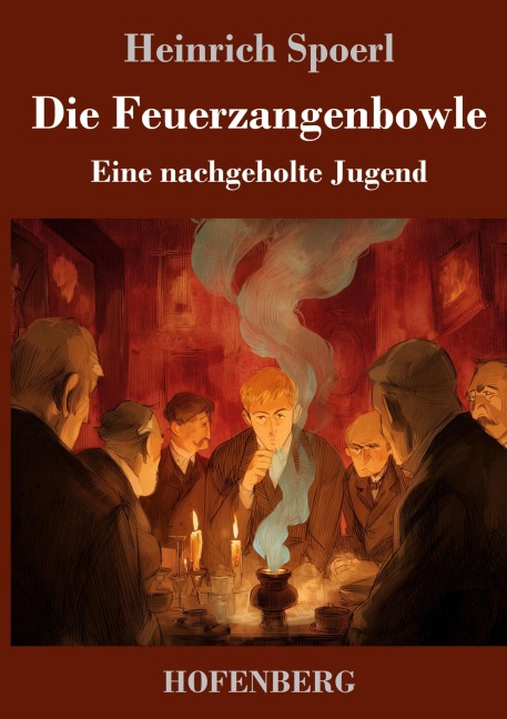 Die Feuerzangenbowle - Heinrich Spoerl