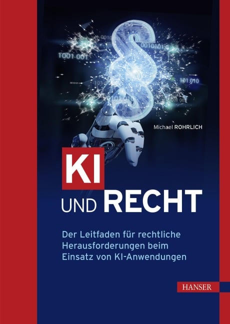 KI und Recht - Michael Rohrlich