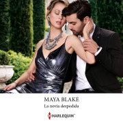 Cover-Bild zum Titel 'La novia despedida' von 'Maya Blake'