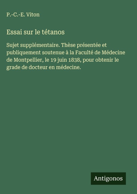 Essai sur le tétanos - P. -C. -E. Viton