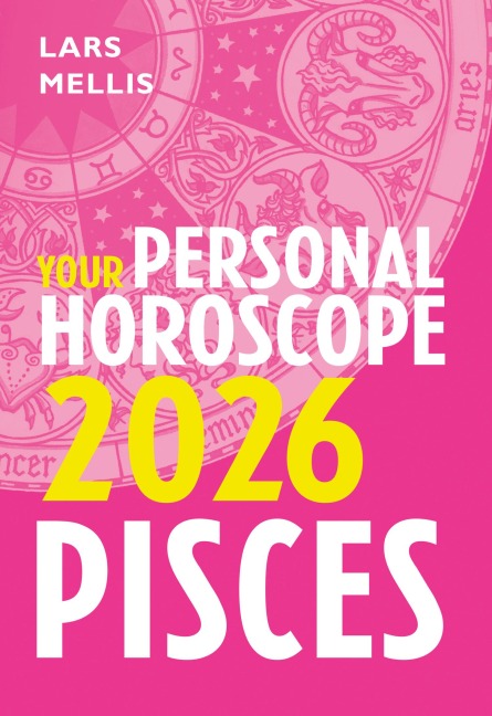 Pisces 2026: Your Personal Horoscope - Lars Mellis