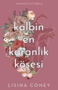 Cover-Bild zum Titel 'Kalbin En Karanlik Kösesi' von 'Lisina Coney'