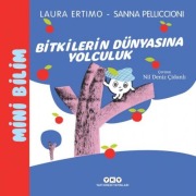 Cover-Bild zum Titel 'Mini Bilim 3 - Bitkilerin Dünyasina Yolculuk' von 'Laura Ertimo'