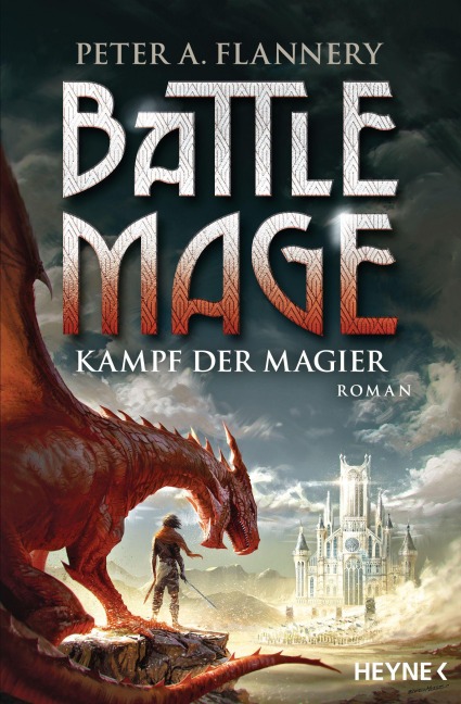 Battle Mage - Kampf der Magier - Peter A. Flannery