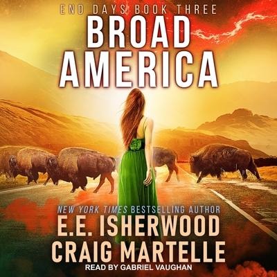 Broad America - Craig Martelle, E. E. Isherwood