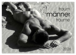 Cover-Bild zum Titel 'Traummänner Männerträume (Wandkalender 2026 DIN A2 quer), CALVENDO Monatskalender' von 'Malestockphoto Malestockphoto'