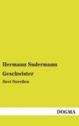 Cover-Bild zum Titel 'Geschwister' von 'Hermann Sudermann'