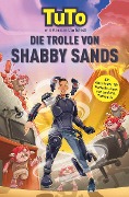 Die Trolle von Shabby Sands - Tutopolis, Kerstin Carlstedt