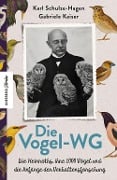 Cover-Bild zum Titel 'Die Vogel-WG' von 'Karl Schulze-Hagen, Gabriele Kaiser, Oskar und Magdalena Heinroth'