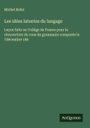 Cover-Bild zum Titel 'Les idées latentes du langage' von 'Michel Bréal'