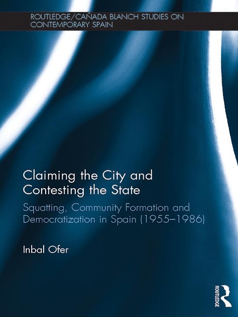 Claiming the City and Contesting the State - Inbal Ofer