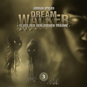 Cover-Bild zum Titel 'Fluss der verlorenen Träume' von 'Jordan Styles'