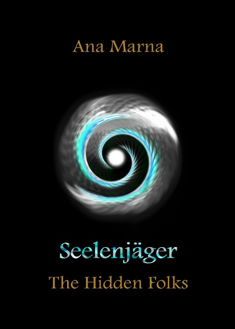 Seelenjäger - Ana Marna