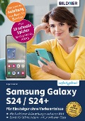Cover-Bild zum Titel 'Samsung Galaxy S24 und S24+' von 'Anja Schmid'