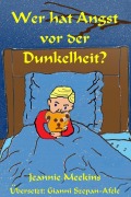 Cover-Bild zum Titel 'Wer hat Angst vor der Dunkelheit?' von 'Jeannie Meekins'