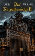Cover-Bild zum Titel 'Das Karpathenschloß' von 'Jules Verne'