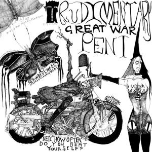 Great War - Rudimentary Peni