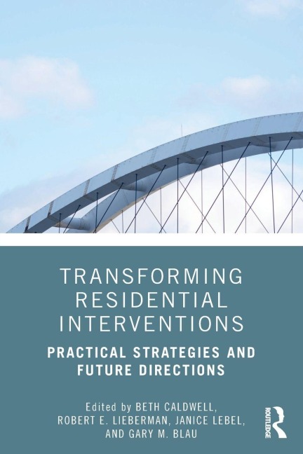 Transforming Residential Interventions - 
