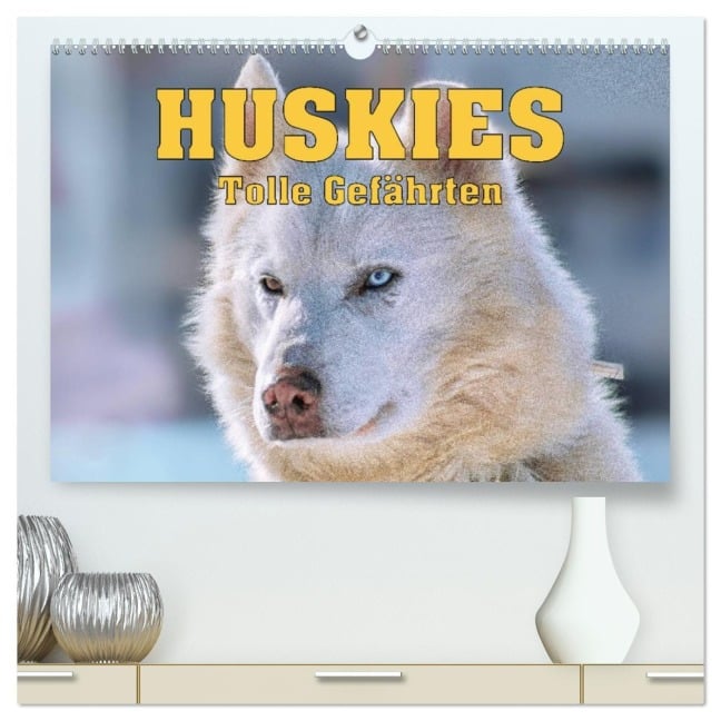 Huskies - Tolle Gefährten (hochwertiger Premium Wandkalender 2026 DIN A2 quer), Kunstdruck in Hochglanz - Liselotte Brunner-Klaus