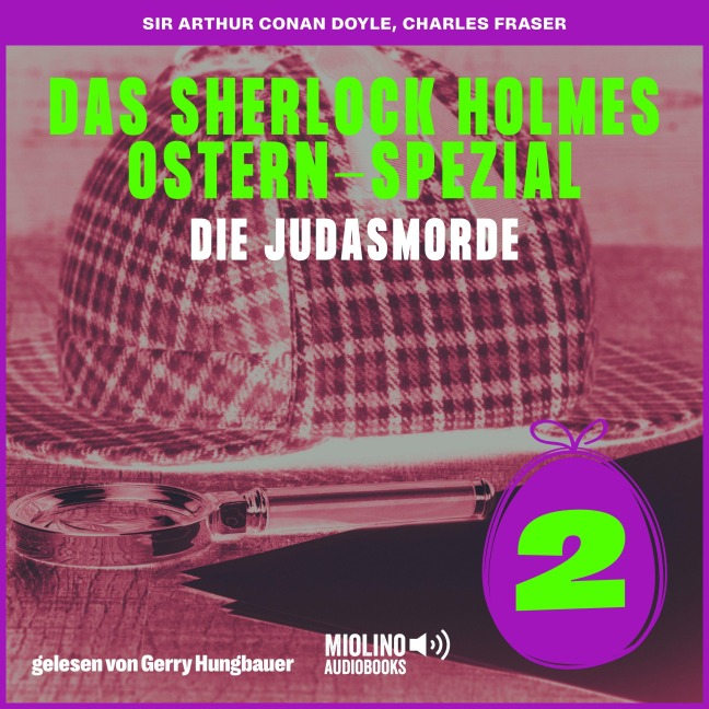 Die Judasmorde (Das Sherlock Holmes Ostern-Spezial, Folge 2) - Arthur Conan Doyle, Charles Fraser