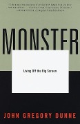 Cover-Bild zum Titel 'Monster' von 'John Gregory Dunne'