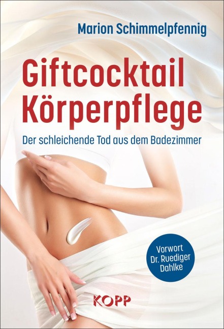 Giftcocktail Körperpflege - Marion Schimmelpfennig