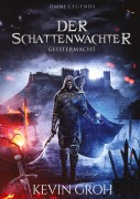 Cover-Bild zum Titel 'Omni Legends - Der Schattenwächter' von 'Kevin Groh'