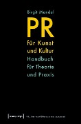 Cover-Bild zum Titel 'PR für Kunst und Kultur' von 'Birgit Mandel'