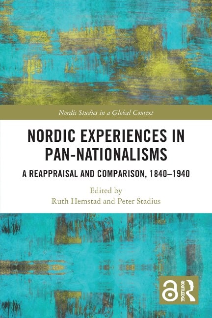 Nordic Experiences in Pan-nationalisms - 