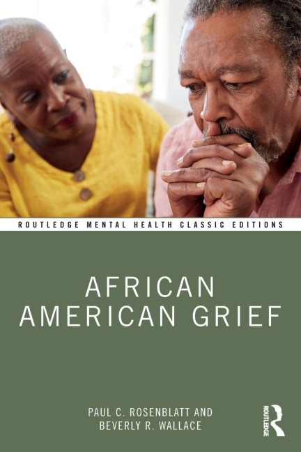 African American Grief - Paul C. Rosenblatt, Beverly R. Wallace