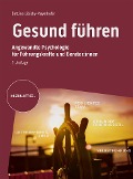 Cover-Bild zum Titel 'Gesund führen' von 'Bettina Libicky-Mayerhofer'