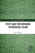 Cover-Bild zum Titel 'Piety and Patienthood in Medieval Islam' von 'Ahmed Ragab'