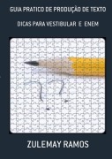 Cover-Bild zum Titel 'Guia Pratico De Produção De Texto' von 'Zulemay Ramos'