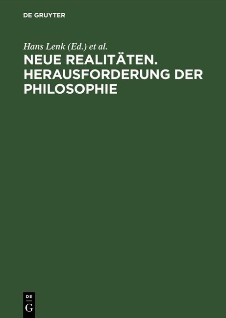 Neue Realitäten. Herausforderung der Philosophie - 