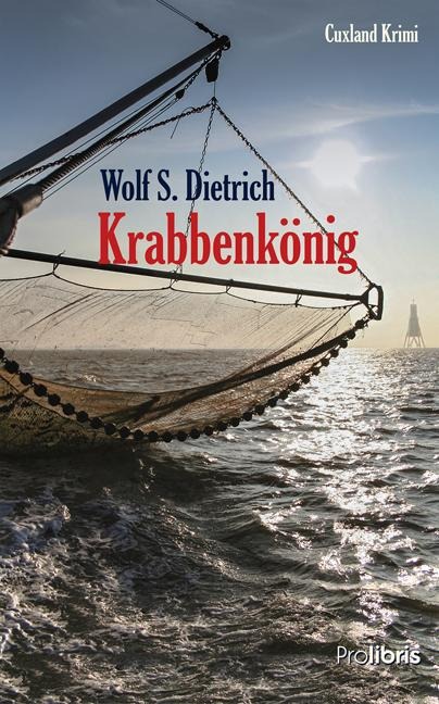 Krabbenkönig - Wolf S. Dietrich